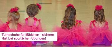 Turnschuhe für Mädchen - ob bei Ballett oder im Kinderturnen - sicherer Halt ist wichtig!