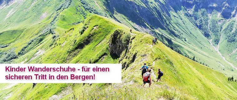 Kinder Wanderschuhe - für den sicheren Tritt in den Bergen!
